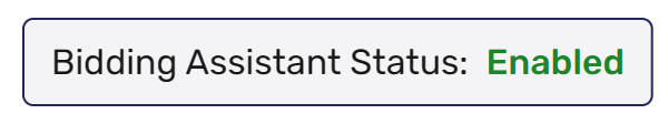 Bidding Assistant Status in the top bar
